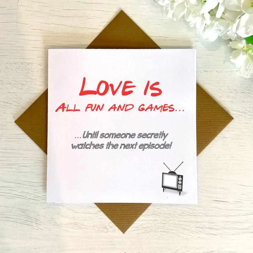 Love Is All Fun And Games Card