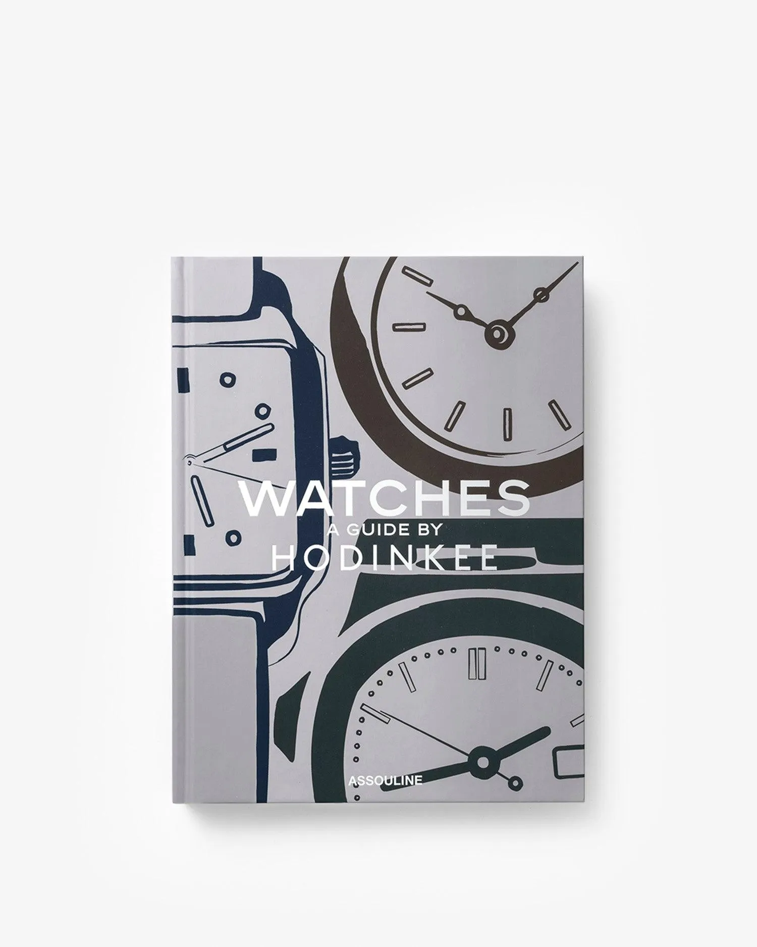 Watches: A Guide by Hodinkee